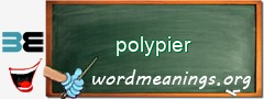 WordMeaning blackboard for polypier
